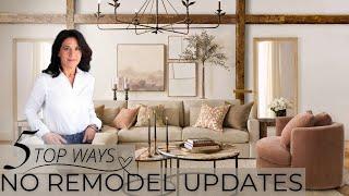 5 Top Ways To Update Your Home Without Remodeling | Interior Design