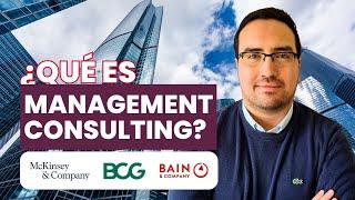 ¿Qué es Management Consulting o Consultoría Estratégica?