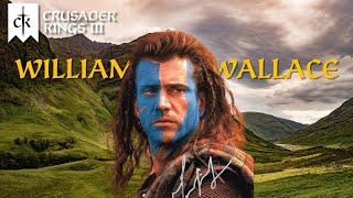 Playing as William Wallace in Crusader Kings 3