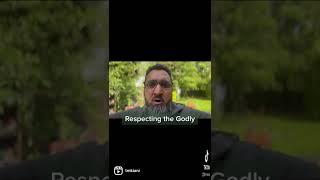 Respecting the Godly