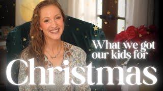 What We Got Our Kids for Christmas | Gift Ideas for Ages 9, 7, 4, & 2