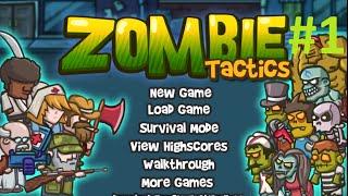 Zombie Tactics Walkthrough Part 1