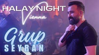 GRUP SEYRAN - HALAY NIGHT VIENNA (Vol.5)