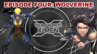 Your Favorite X-Men - Wolverine (Laura Kinney) w/ UltimateChance