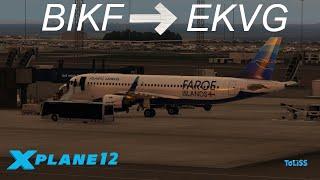 XP12 RETIRING THE TOLISS A320 NEO? VAGAR APPROACH BIKF️EKVG VATSIM