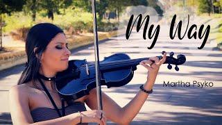 My Way (A mi manera)  en Violín/Martha Psyko