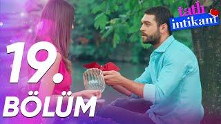 Tatlı İntikam 19. Bölüm - FULL BÖLÜM