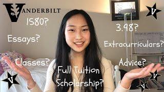 how I got a full tuition scholarship to Vanderbilt | stats, ECs, classes, essay topics, advice