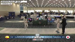 2019 Absolute FIE Grand Prix Anaheim Men's Foil T32: Llavador vs. Shikine