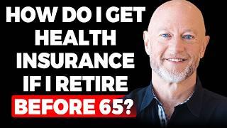 Retiring Before Medicare  5 Options To Consider