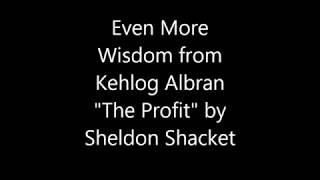 Even More Wisdom from The Profit, Kehlog Albran by Sheldon Shacket