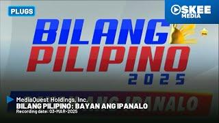 TV5 / MediaQuest - Bilang Pilipino 2025 Promo Plug [03-MAR-2025]