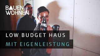 Haus bauen: Das Mitbauhaus zum kleinen Preis | Hausbau mit Eigenleistung