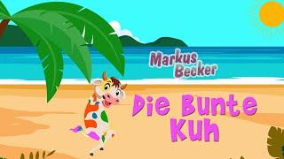 Markus Becker - Die bunte Kuh (Kids Version) (Offizielles Musikvideo)