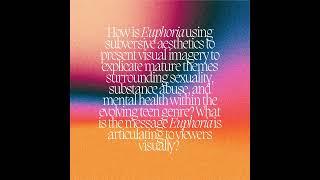 The Contemporary Aesthetics of Adolescence: How Euphoria uses style to...by Lana Coles