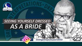 Seeing Yourself Dressed As A Bride - Dream and Biblical Meaning