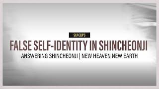 How Shincheonji Members Develop A False-Identity