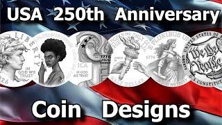 2026 250th Anniversary Coin Designs Proposed