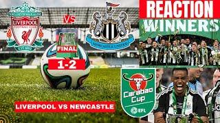 Liverpool vs Newcastle 1-2 Live Carabao Cup Final EFL Football Match Score Commentary Highlights FC