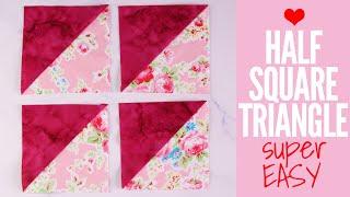 Half Square Triangle Tutorial - Made Super Easy!!