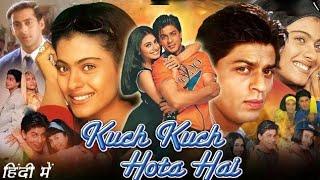 Kuch Kuch Hota Hai Full Movie Hindi I Shahrukh Khan I Kajol I Salman Khan I Rani M I Story & Facts