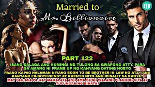 PART 122: MARRIED TO MR BILLIONAIRE| LOURD TV