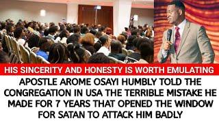 APST AROME HUMBLY SHARED THE TERRIBLE MISTAKE HE MADE THAT OPENED THE WINDOW FOR SATAN TO ATTACK HIM