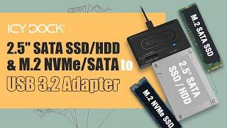 ICY DOCK 2.5" SATA SSD/HDD & M.2 NVMe/SATA to USB 3.2 Adapter | EZ-Adapter MB104U-1SMB