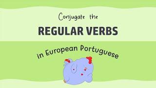 Conjugate EVERY Regular VERB in Portuguese || Self-Study European Portuguese + DOWNLOAD [ENG/PT SUB]