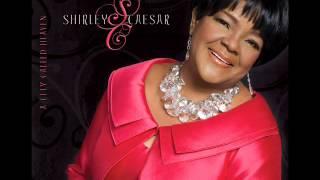 This Joy I Have- Shirley Caesar