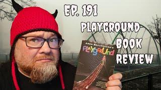 Review for "Playground" by Aron Beauregard