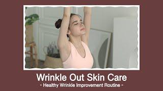 Healthy Wrinkle Improvement Routine (with. Benton Snail Bee High Content Line)