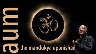 AUM: TURIYA AND THE MANDUKYA UPANISHAD WITH RAJA CHOUDHURY