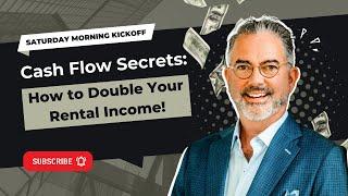 Cash Flow Secrets: How to Double Your Rental Income!