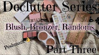 Blush Bronzer Single Shadows Ect Collection + Declutter Series Part 3 | Connor Krystyn