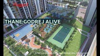 Thane | Godrej Alive by Godrej Properties at West | MapFlagged