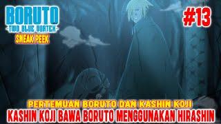 [SNEAK PEAK] BORUTO TWO BLUE VORTEX CHAPTER 13KILAS BALIK BORUTO & KOJIKOJI MENGUASAI HIRAISHIN