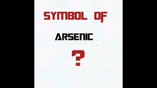 Symbol Of Arsenic || As || #shorts