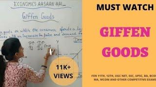 Giffen goods | Substitution effect | Income effect | Giffen's paradox | #11 #12 #EconomicsAasaanhai