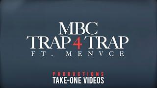 MBC27 - TRAP4TRAP X MENVCE (Band4band remix )