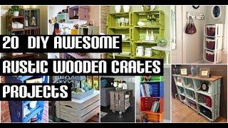 20  DIY Awesome Rustic Wooden Crates Projects