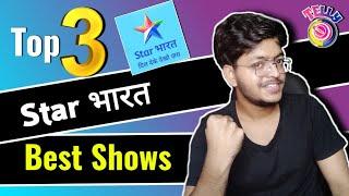 Top 3 Best Shows of Star भारत Ever  | in Hindi | TELLY RANKERS