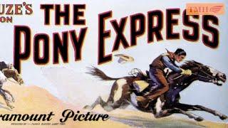 The Pony Express: History of the American West