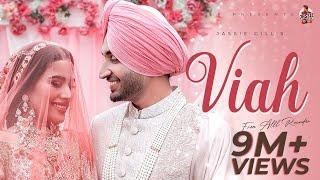 VIAH : Jassie Gill (Official Video) | Sara Gurpal | Rony Ajnali | Gill Machhrai | Preet Romana PRP