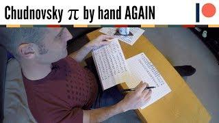 Chudnovsky π: by hand AGAIN