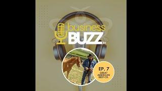 BusinessBUZZ Ep. 7 - Great American Beef