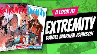 A look at: Extremity by Daniel Warren Johnson