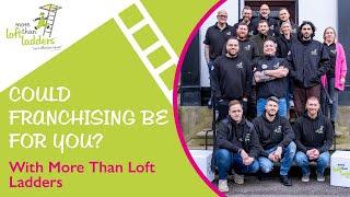 More Than Loft Ladders UK Franchise Opportunity | Conference 2025 | whichfranchise.com