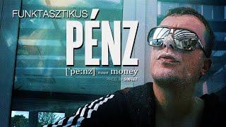 Funktasztikus: Pénz (Official Music Video)