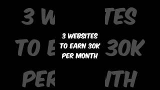 3 Websites To Earn 30K Per Month As A Student 